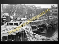 Bilbao - Puente del Arenal reconstruccion despues de la guerra