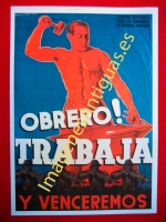 OBRERO! TRABAJA Y VENCEREMOS