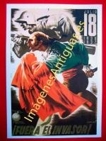 18 JULIO 1936 1937 ¡FUERA EL INVASOR!