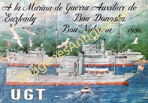 A LA MARINA DE GUERRA AUXILIAR DE EUZKADY 1936 U.G.T