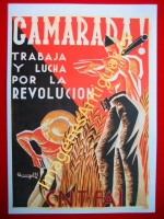 CNT-FAI , CAMARADA TRABAJA Y LUCHA POR LA REVOLUCION