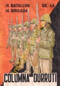COLUMNA DURRUTI IX BATALLON DE LA 14 BRIGADA