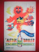 DANS CHAQUE FOYER,  L´ALCOOL À BRULER, PRODUIT NATIONAL