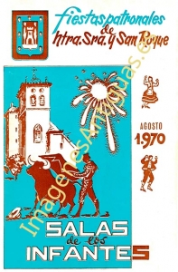 FIESTAS NUESTRA SEÑORA Y SAN ROQUE SALAS DE LOS INFANTES 1970