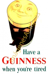 HAVE A GUINNESS WHEN YU'RE TIRED