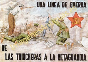 J.S.U. UNA LINEA DE GUERRA DE LAS TRINCHERAS A LA RETAGUARDIA