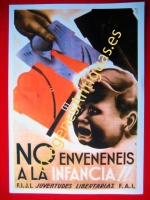 NO ENVENENEIS LA INFANCIA! F.I.J.L. JUVENTUDES LIBERTARIAS F.A.I