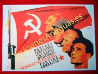 OBREROS, CAMPESINOS, SOLDADOS, INTELECTUALES, REFORZAD LAS FILAS