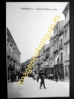 Orihuela - Calle de Alfonso XIII