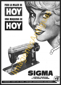 PARA LA MUJER DE HOY UNA MAQUINA DE HOY SIGMA