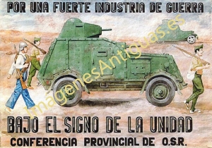 POR UNA FUERTE INDUSTRIA DE GUERRA CONFERENCIA PROVINCIAL DE O.S