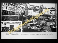 San Sebastián Barrio de la Sarana y puerta de entrada al muelle