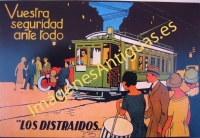 VUESTRA SEGURIDAD ANTE TODO - LOS DISTRAIDOS