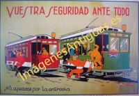 VUESTRA SEGURIDAD ANTE TODO - NO APEARSE POR LA ENTREVÍA