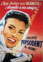 ¡ADOPTE PEPSODENT AL IRIUM! QUE DIENTES MÁS BLANCOS