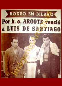 BOXEO EN BILBAO POR K. O. ARGOTE VENCIO A LUIS DE SANTIAGO