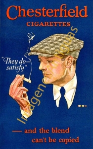 CHESTERFIELD CIGARETTES AND THE BLEND CAN`T BE COPIED
