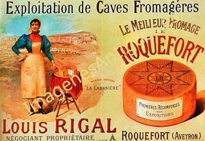 LE MELLEUR FROMAGE DE ROQUEFORT, LOUIS RIGAL