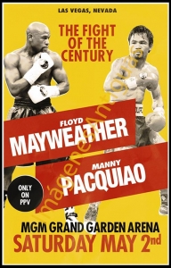 THE FIGHT OF THE CENTURY FLOYD MAYWEATHER MANNY PACQUIAO