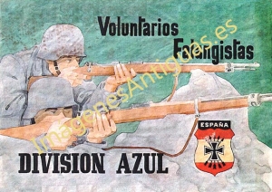 VOLUNTARIOS FALANGISTAS ESPAÑA DIVISION AZUL